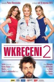Wkręceni 2