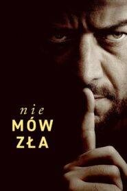 Nie mów zła