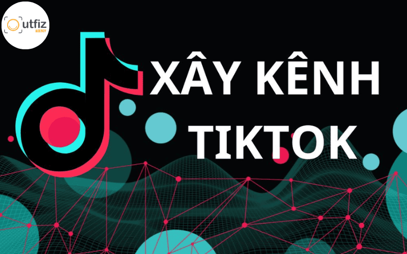 Dịch vụ xây dựng kênh TikTok trọn gói. Bứt phá doanh số 2026
