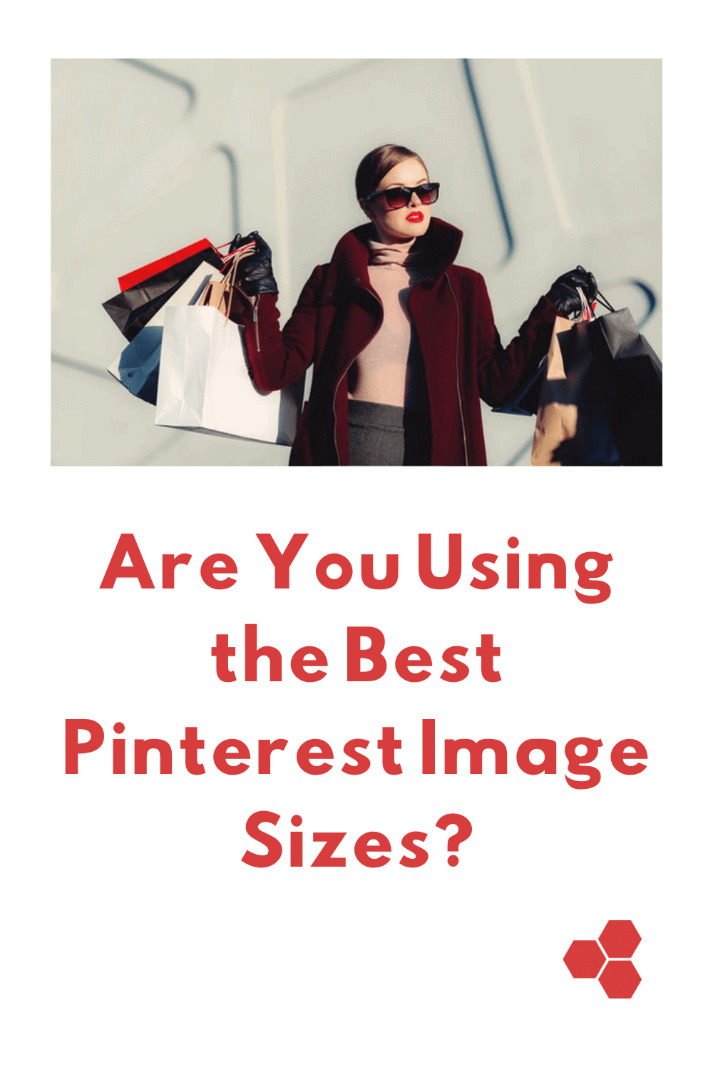 Are You Using the Best Pinterest Image Sizes?