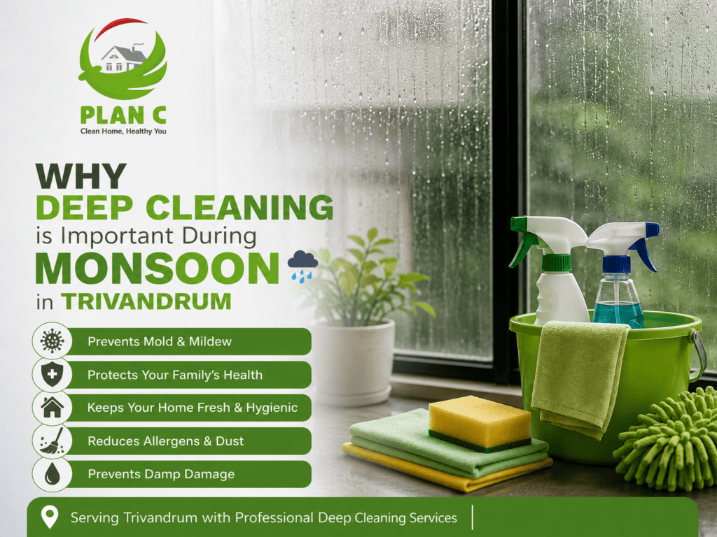 Why Deep Cleaning is Important During Monsoon in Trivandrum