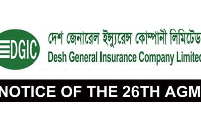 Notice of the 26TH Annual General Meeting of DESH GENERAL INSURANCE COMPANY LIMITED (DGIC)