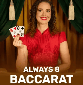 Always 8 Baccarat