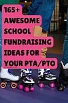 '165+ awesome school fundraising ideas for your PTA/PTO' atop children rollerskating at indoor rink