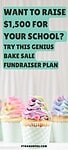 'want to raise $1500 for your school? try this genius bake sale fundraiser plan' atop cupcakes with rainbow striped icing