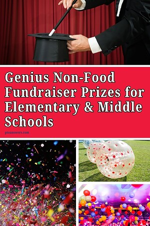The Best School Fundraiser Prizes That Actually Work 1 'genius non-food fundraiser prizes for elementary and middle schools'