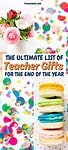 Your child's teacher will love any of these fresh and unique end of the year teacher gift ideas to celebrate the end of the school year and their dedication. Perfect teacher appreciation week tokens of gratitude and thanks for all they do.