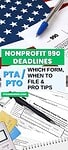 'nonprofit 990 deadlines: PTA/PTO which forms, when to file and pro tips' atop form 990s