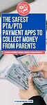 'the safest pta pto payment apps to collect money from parents: school parent group money management