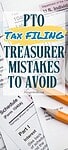 'pto tax filing treasurer mistakes to avoid' atop IRS tax forms and sharpened pencils