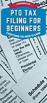 'pto tax filing for beginners: everything you need to know' atop IRS tax forms