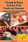 'cheap and easy school fall festival games anyone can pull these off fast' above images of game and pumpkin painting