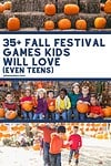 '35+ fall festival goes kids will love (even teens) centered with pictures of pumpkins on hay bales and kids at fall festival above and below