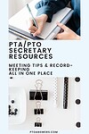'pta/pto secretary resources meeting tips, and record keeping all in one place'