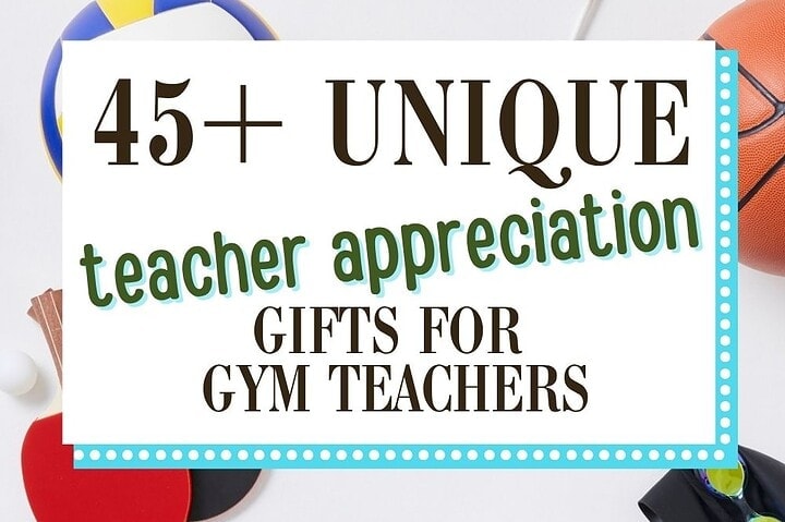 '45+ unique teacher appreciation gifts for gym teachers' atop sports equipment gym teacher gifts