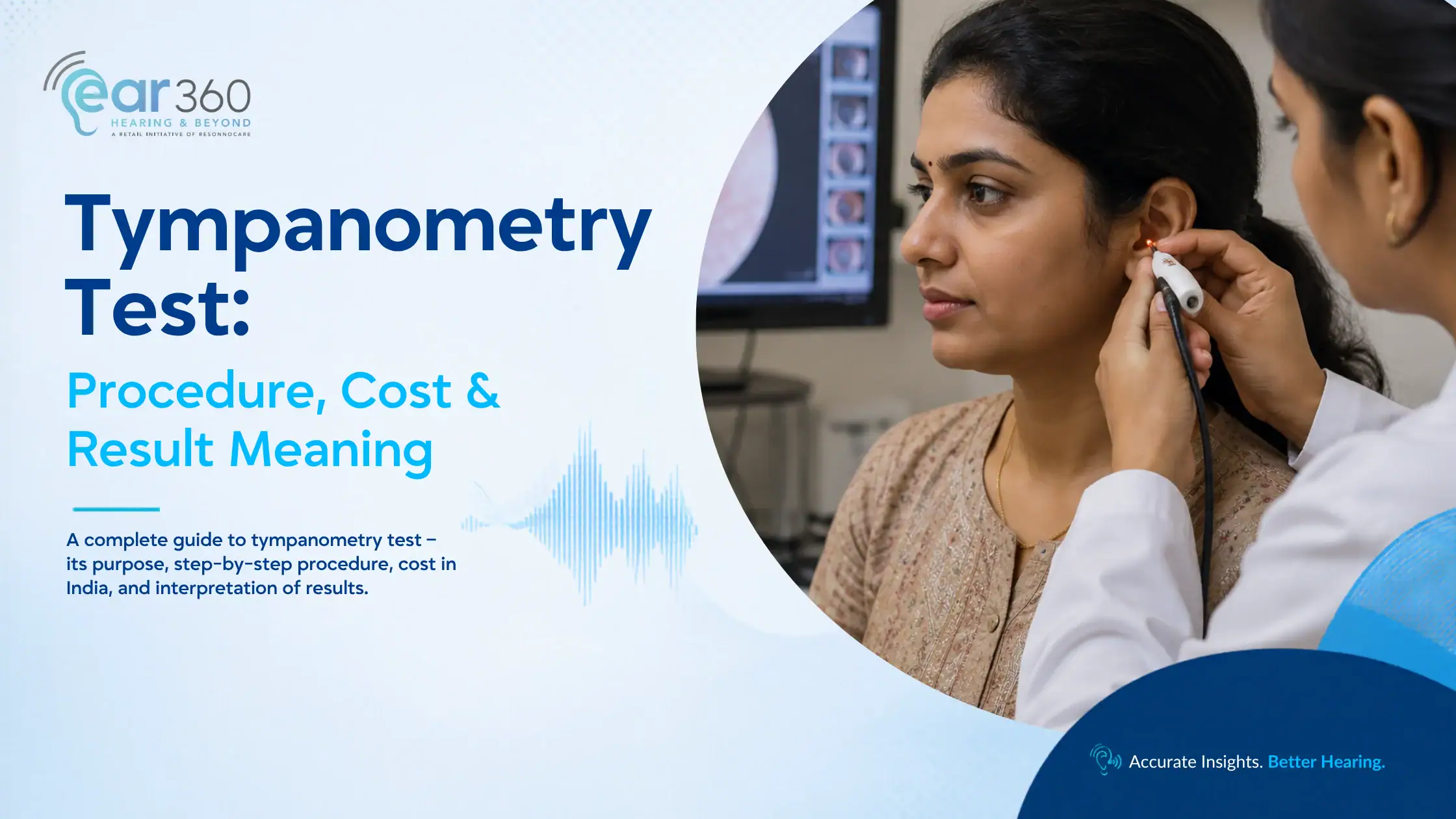 Tympanometry Test: Procedure, Cost & Result Meaning