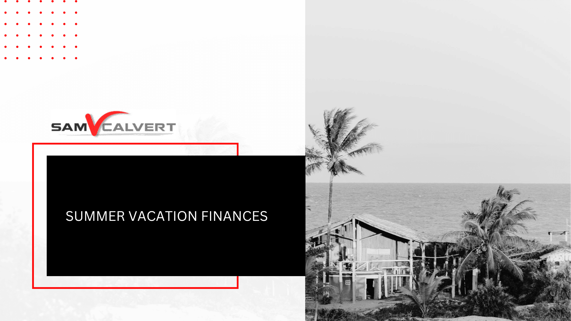 Summer vacation finances