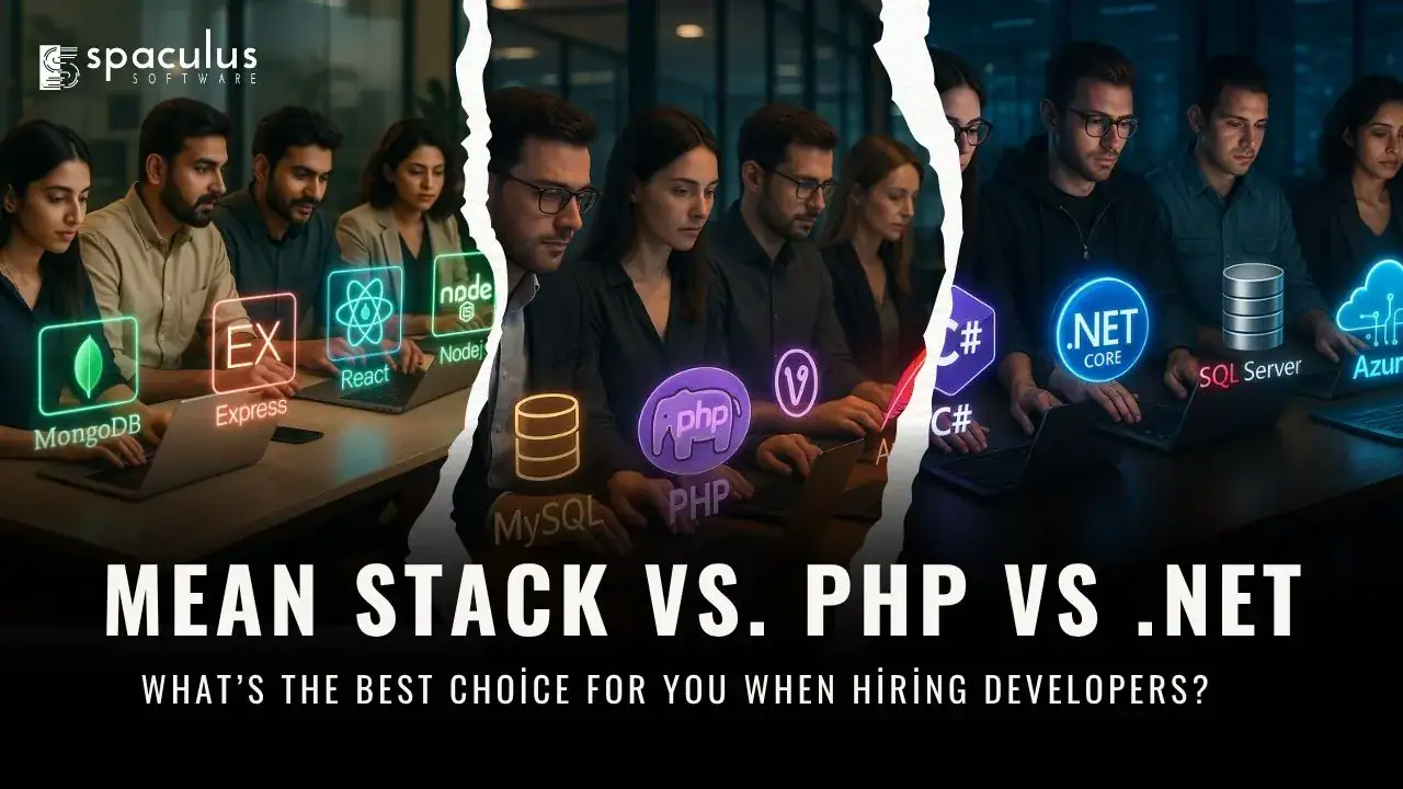 MEAN Stack vs. PHP vs .NET: What’s the Best Choice for You When Hiring Developers