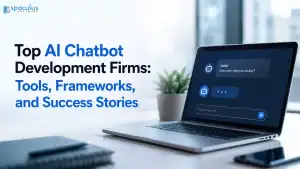 Top AI Chatbot Development Firms: Tools, Frameworks, and Success Stories
