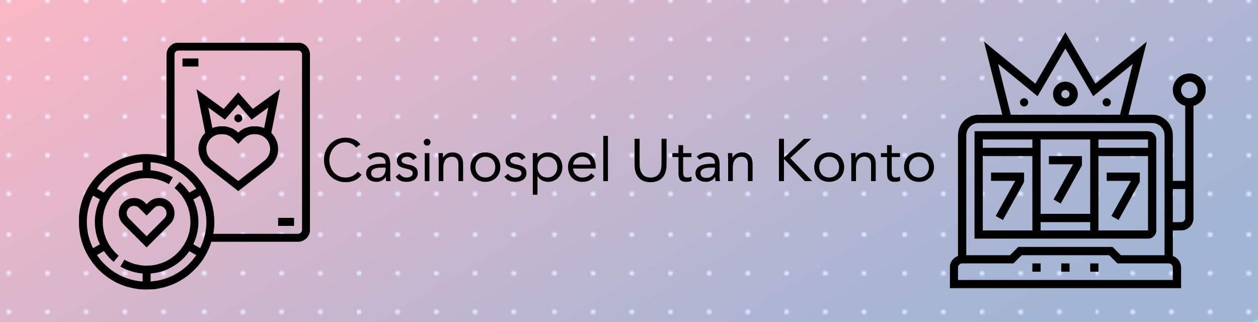 Casino utan konto