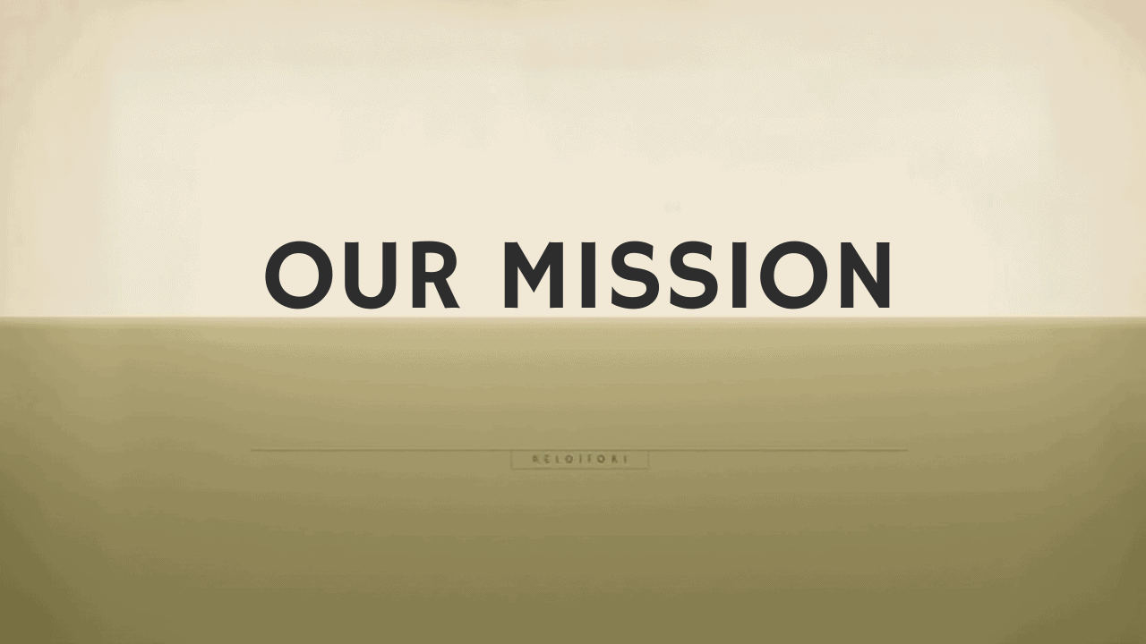 Our Mission