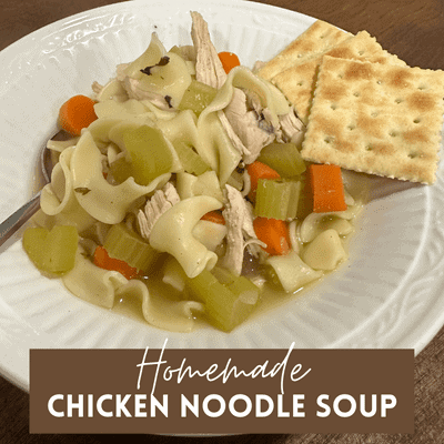 Easy, Delicious and Homemade Chicken Noodle Soup