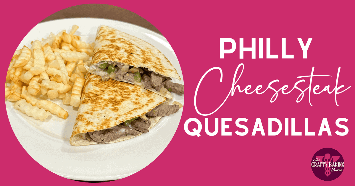 The #1 Guide to The Best Philly Cheesesteak Quesadillas
