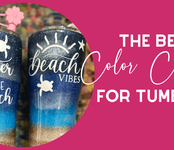 Some of the Best Color Combinations For Tumblers