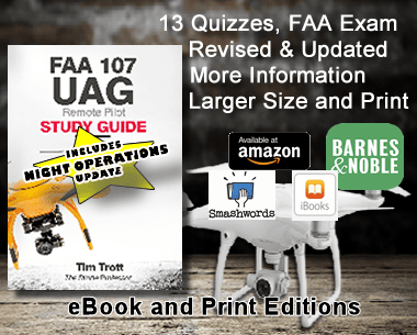 FAA 107 UAG Remote Pilot Study Guide – REVISED and UPDATED