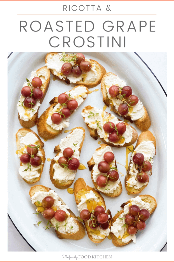 Ricotta & Roasted Grape Crostini The Family Food Kitchen