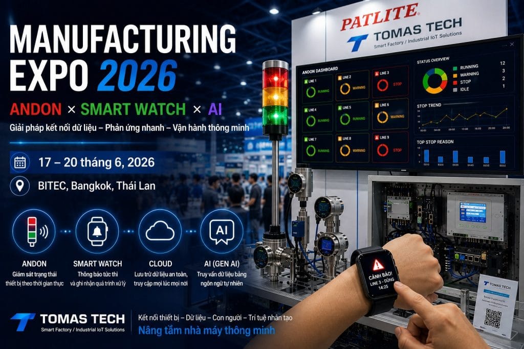 TOMAS TECH trưng bày giải pháp tích hợp Andon × Smartwatch × AI tạo sinh tại Manufacturing Expo 2026