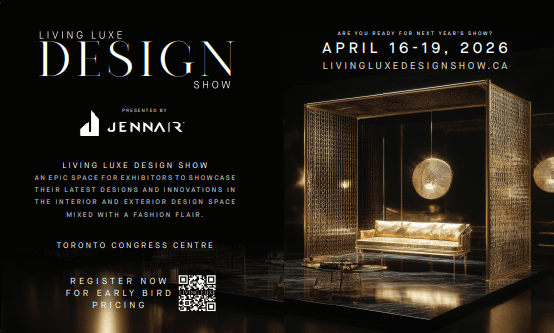 Living Luxe Design Show 2026, presented by JennAir