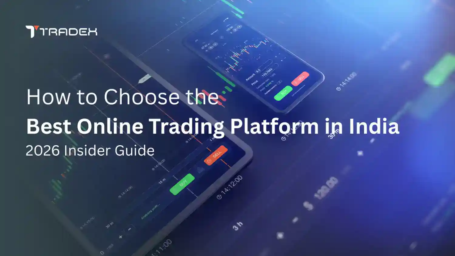  How to Choose the Best Online Trading Platform in India 2026 Insider Guide