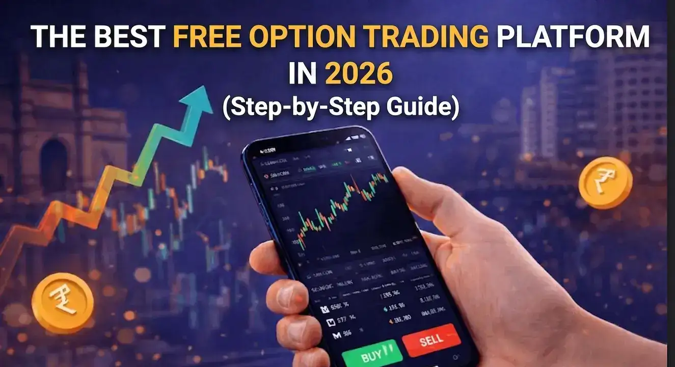 Which is the Best Free Option Trading Platform in 2026 (Step-by-Step Guide)