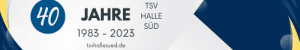40 Jahre TSV Halle Süd e.V.