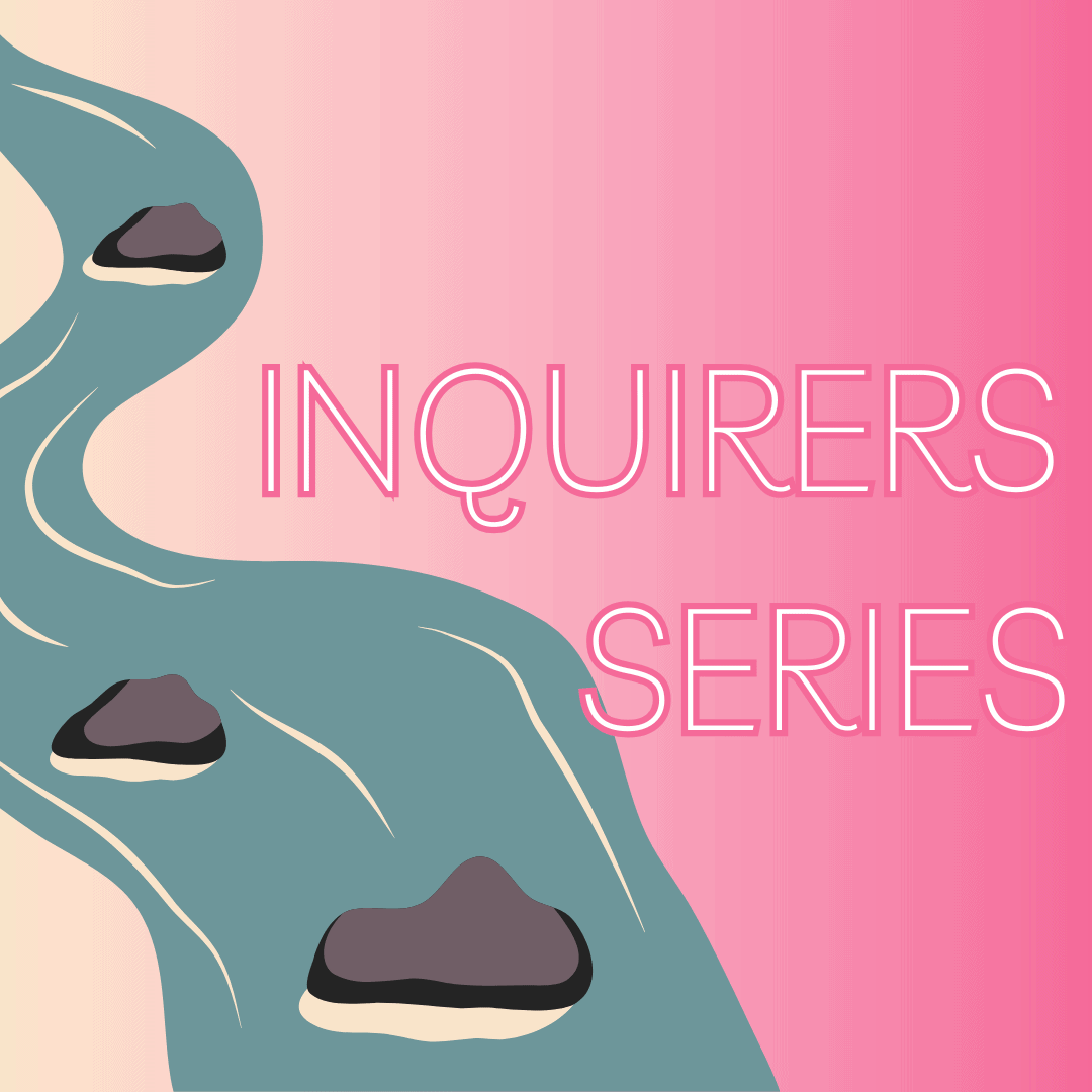 Inquirers Series