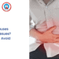 What Causes Gastric Issues Foods to Avoid 22 6 26 85x85