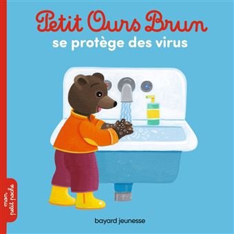 Petit Ours Brun - se protege des virus Les livres