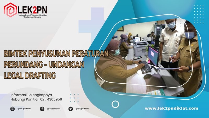BIMTEK PENYUSUNAN PERATURAN PERUNDANG - UNDANGAN LEGAL DRAFTING