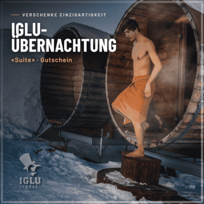 Gutschein Iglu-Übernachtung „Suite“