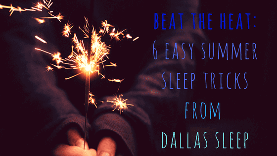 Get Better Sleep in the Heat With These Simple Tricks