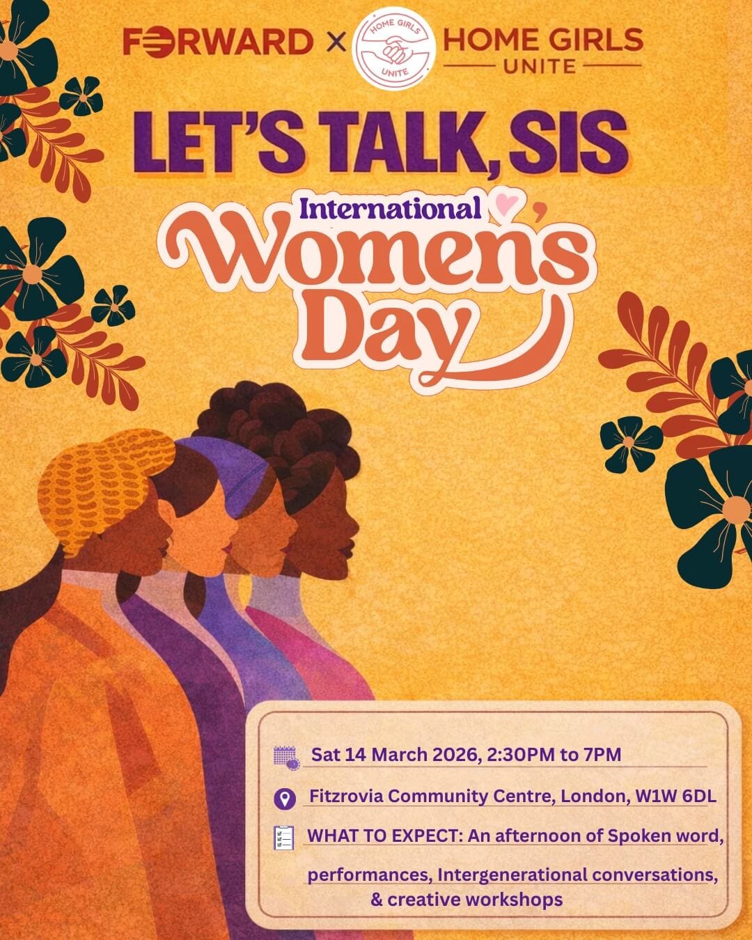 FORWARD X Home Girls Unite Presents: Let’s Talk International Women’s Day, Sis
