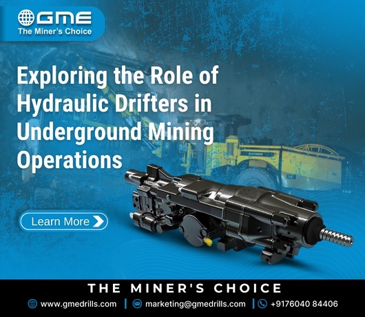 Exploring the Role of Hydraulic Drifters in Underground Mining Operations