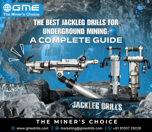 The Best Jackleg Drills for Underground Mining: A Complete Guide