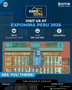 EXPOMINA PERÚ 2026: Meet GME at Stands E81 & E82 for Advanced Mining Solutions