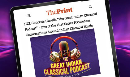 HCL Concerts - Great Indian Classical Podcast with Nirali Kartik