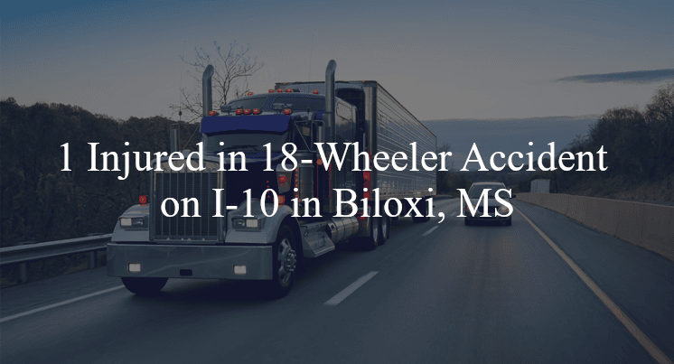 18 wheeler accident biloxi ms i 10 mile marker 38
