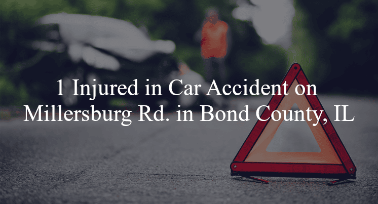 car accident millersburg rd bond county il