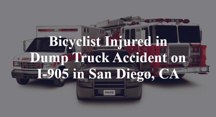 Bicyclist Injured in Dump Truck Accident on I-905 in San Diego, CA