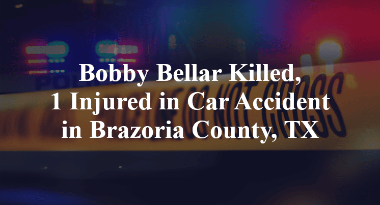 Bobby Bellar Car Accident in Brazoria County, TX